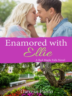 cover image of Enamored with Ellie (Red Maple Falls, #12)